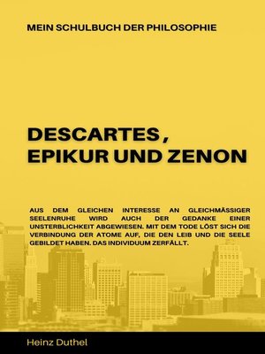 cover image of Mein Schulbuch der Philosophie  DESCARTES , EPIKUR UND ZENON